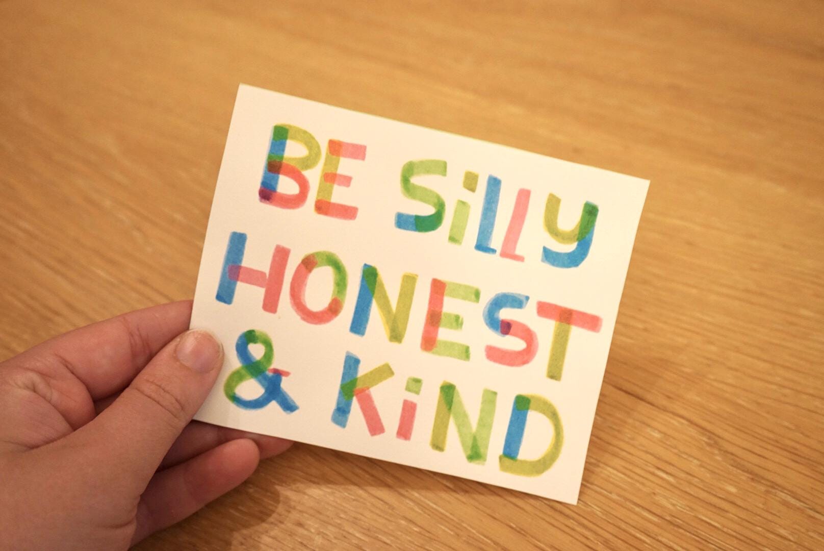 Be silly, honest, and kind mini poster