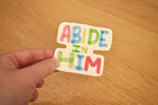 Abide in Him Sticker
